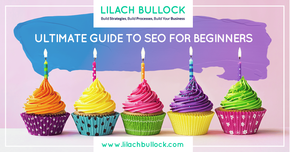 SEO For Beginners Ultimate Guide: Getting Started With SEO