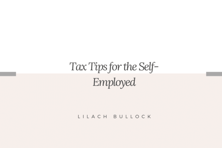 Tax Tips For The Self-Employed: What You Need To Know