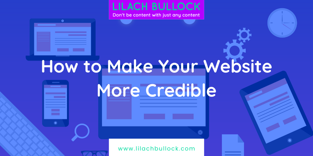 How to Make Your Website More Credible: a short guide