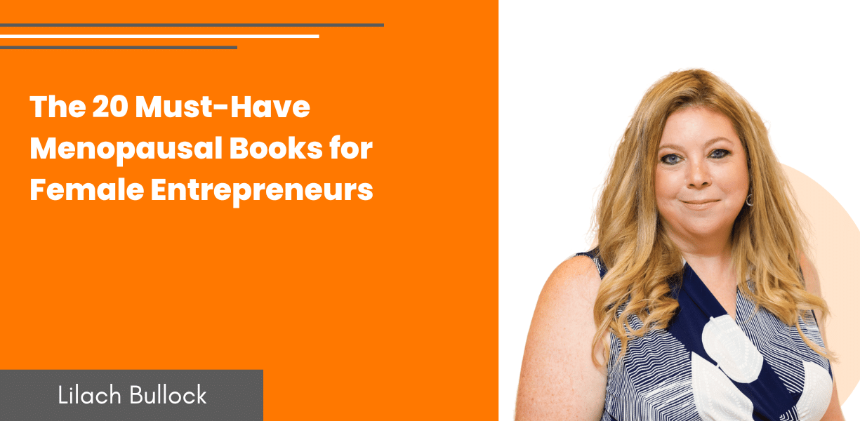 The 20 Must-Have Menopausal Books for Female Entrepreneurs